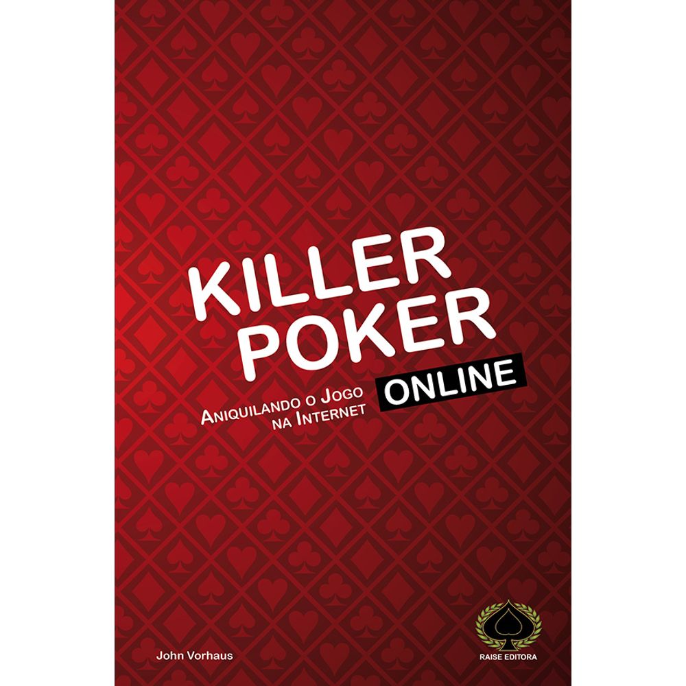 Killer Poker Online Aniquilando o jogo na internet - Cidade do Poker Mobile